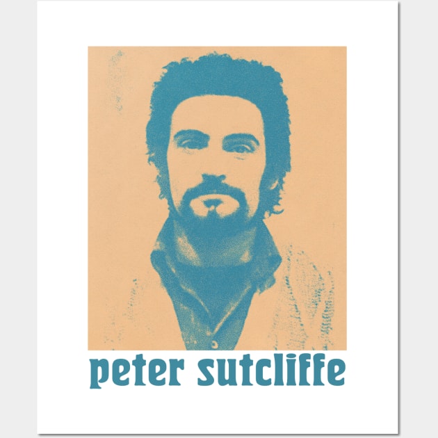 Peter Sutcliffe  / True Crime Fan Design Wall Art by DankFutura